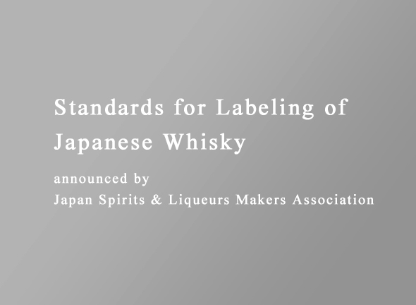 Standards for Labeling of Japanese Whisky